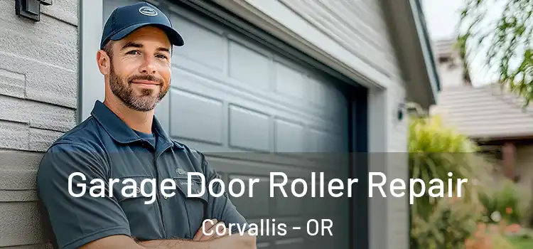  Garage Door Roller Repair Corvallis - OR