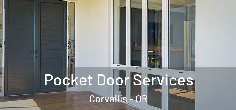 Pocket Door Services Corvallis - OR