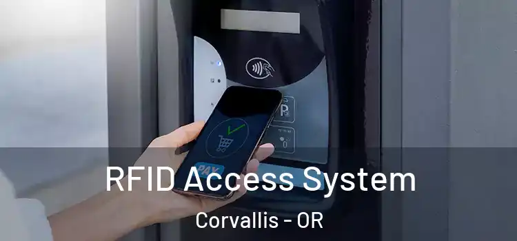 RFID Access System Corvallis - OR