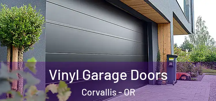 Vinyl Garage Doors Corvallis - OR